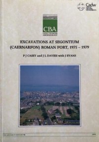 cover of the book Excavations at Segontium (Caernarfon) Roman Fort, 1975-1979