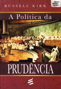 cover of the book A política da prudência