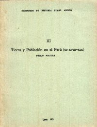 cover of the book Tierra y población en el Perú (ss. XVIII-XIX)