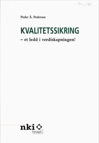 cover of the book Kvalitetssikring : et ledd i verdiskapningen!