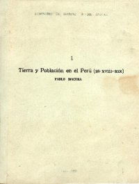 cover of the book Tierra y población en el Perú (ss. XVIII-XIX)