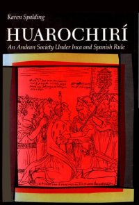 cover of the book Huarochirí. An Andean society under Inca and Spanish rule