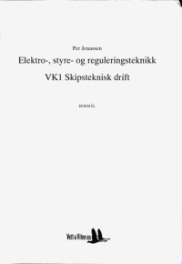 cover of the book Elektro-, styre- og reguleringsteknikk : VK1 skipsteknisk drift