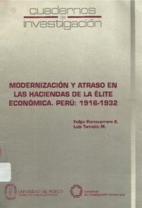 cover of the book Modernización y atraso en las haciendas de la élite económica. Perú: 1916-1932