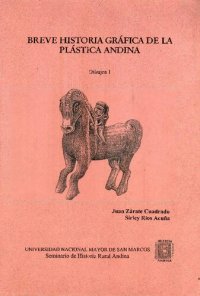 cover of the book Breve historia gráfica de la plástica andina. Dibujos I