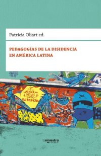 cover of the book Pedagogías de la disidencia en América Latina