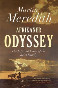 cover of the book Afrikaner odyssey : the life and times of the Reitz family