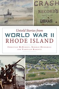 cover of the book Untold Stories from World War II Rhode Island