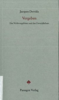 cover of the book Vergeben. Das Nichtvergebbare und das Unverjährbare