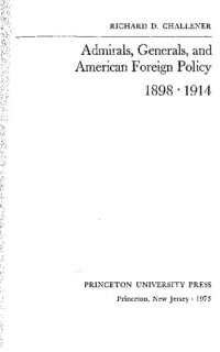 cover of the book Admirals, Generals, and American Foreign Policy 1898–1914