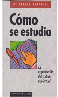 cover of the book Cómo se estudia: La organización del trabajo intelectual