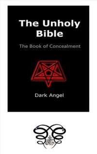 cover of the book The Unholy Bible: The Book of Concealment