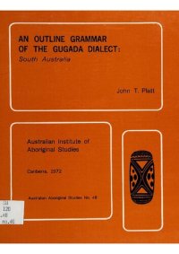 cover of the book An outline grammar of the Gugada dialect : South Australia