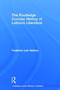 cover of the book The Routledge Concise History of Latino/a Literature