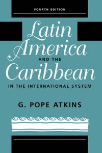 cover of the book Latin America and the Caribbean in the International System