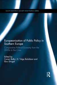 cover of the book Europeanisation of Public Policy in Southern Europe: Comparative Political Economy From the 2000s to the Crisis