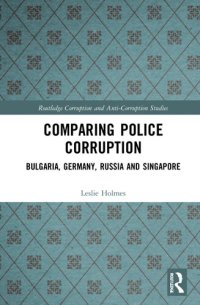 cover of the book Comparing Police Corruption: Bulgaria, Germany, Russia and Singapore