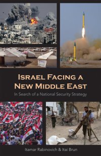 cover of the book Israel Facing a New Middle East: In Search of a National Security Strategy