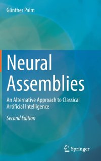 cover of the book Neural Assemblies: An Alternative Approach to Classical Artificial Intelligence