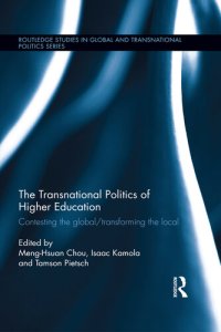 cover of the book The Transnational Politics of Higher Education: Contesting the Global / Transforming the Local