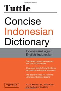 cover of the book Tuttle Concise Indonesian Dictionary: Indonesian-English English-Indonesian