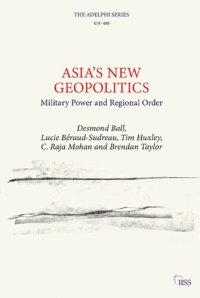 cover of the book Asia’s New Geopolitics: Military Power and Regional Order