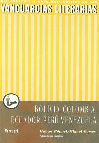 cover of the book Las vanguardias literarias en Bolivia, Colombia, Ecuador, Perú, Venezuela