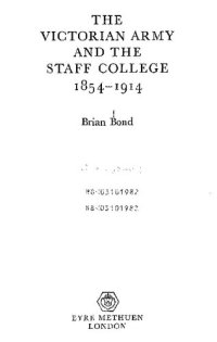 cover of the book The Victorian Army and the Staff College, 1854–1914