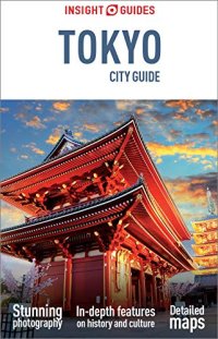 cover of the book Insight Guides City Guide Tokyo (Travel Guide eBook)