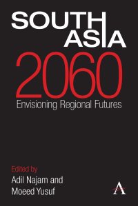 cover of the book South Asia 2060: Envisioning Regional Futures