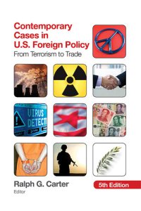 cover of the book Contemporary Cases in U.S. Foreign Policy: From Terrorism to Trade