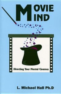 cover of the book Movie Mind: Directing Your Mental Cinemas