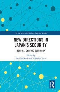 cover of the book New Directions in Japan's Security: Non-U.S. Centric Evolution