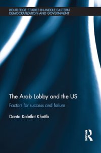 cover of the book The Arab Lobby and the US: Factors for Success and Failure