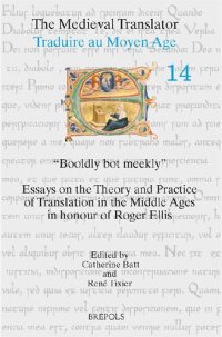 cover of the book "Booldly Bot Meekly": Essays on the Theory and Practice of Translation in the Middle Ages in Honour of Roger Ellis