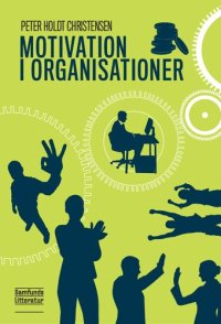 cover of the book Motivation i organisationer