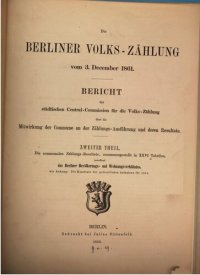 cover of the book Die communalen Zählungs-Resultate, zusammengestellt in XXVI Tabellen, betreffend das Berliner Bevölkerungs- und Wohnungsverhältnis