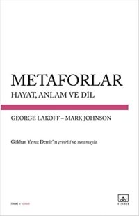 cover of the book Metaforlar: Hayat, Anlam, ve Dil