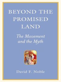 cover of the book Beyond the Promised Land: The Movement and the Myth