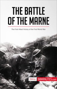 cover of the book The Battle of the Marne : the First Allied Victory of the First World War.