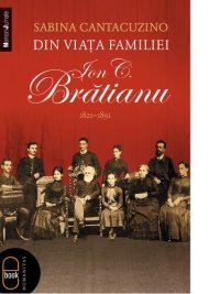 cover of the book Din viaţa familiei IC Bratianu