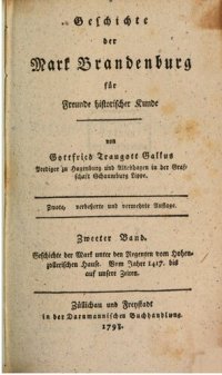 cover of the book Geschichte der Mark unter den Regenten vom Hohenzollerschen Hause ; vom Jahre 1417 bis auf unsere Zeiten