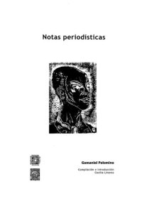 cover of the book Gamaniel Palomino. Notas periodísticas