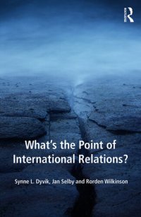 cover of the book What's the Point of International Relations?