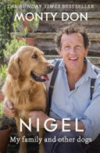 cover of the book Nigel: my family and other dogs