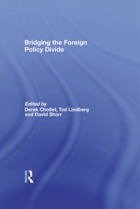 cover of the book Bridging the Foreign Policy Divide: A Project of the Stanley Foundation