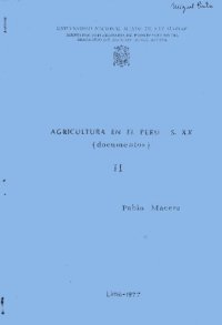 cover of the book Agricultura en el Perú, s. XX. Documentos. Tomo II: Carabayllo, Cajamarca, Pisco