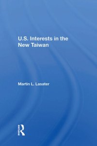 cover of the book U.s. Interests in the New Taiwan