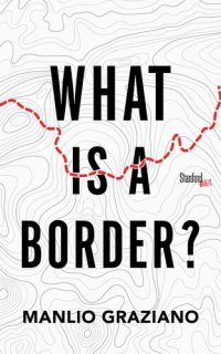 cover of the book What Is a Border?