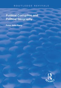 cover of the book Political Corruption and Political Geography